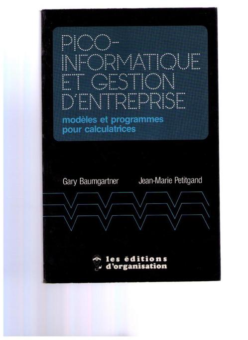 Pico-informatique et gestion d'entreprise, pour calculatrice, Livres, Informatique & Ordinateur, Comme neuf, Langage de programmation ou Théorie