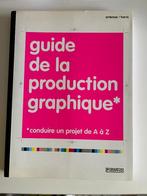 Livre Guide de la production graphique, Technique, Utilisé, Enlèvement ou Envoi