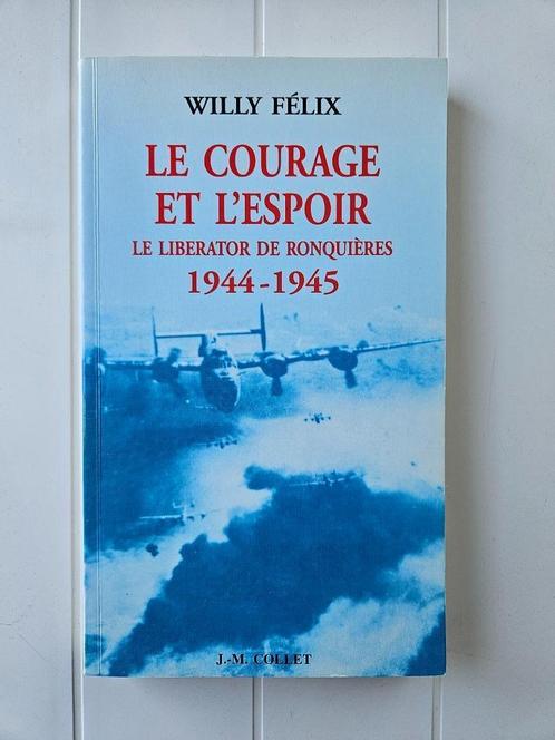 Moed en hoop: De bevrijder van Ronquières 1944-194, Boeken, Oorlog en Militair, Gelezen, Tweede Wereldoorlog, Ophalen of Verzenden