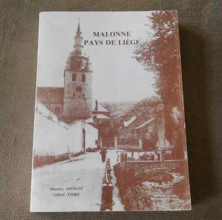 Malonne Pays de Liège (M. Awoust, G. Thiry)  -  Namur, Boeken, Geschiedenis | Nationaal, Gelezen, Ophalen of Verzenden