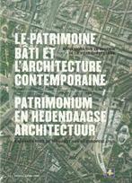 Le patrimoine bâti et l'architecture contemporaine Patrimoni, Livres, Art & Culture | Architecture, Autres sujets/thèmes, Enlèvement ou Envoi