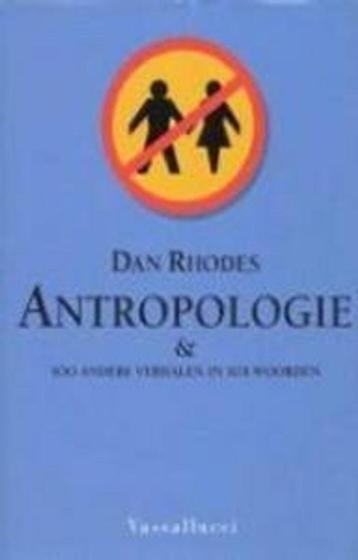 Antropologie  & / Dan Rhodes beschikbaar voor biedingen