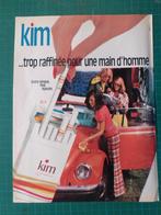 Kim cigarettes - publicité papier - 1974, Autres types, Utilisé, Enlèvement ou Envoi