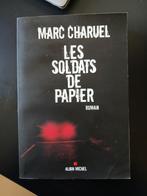 Marc Charuel - Les Soldats De Papier, Ophalen of Verzenden, Zo goed als nieuw, Marc Charuel