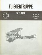 Twee publicaties: Fliegertruppe 1914-1918 I en II ., Ophalen of Verzenden