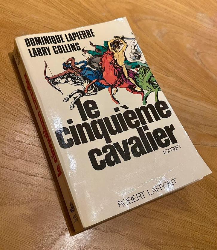 Le cinquième cavalier – Dominique Lapierre et Larry Collins, Boeken, Essays, Columns en Interviews, Gelezen, Meerdere auteurs