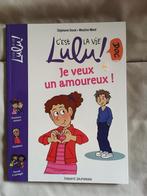 Livre "C'est la vie Lulu - Je veux un amoureux", Comme neuf, Fiction général, Enlèvement ou Envoi