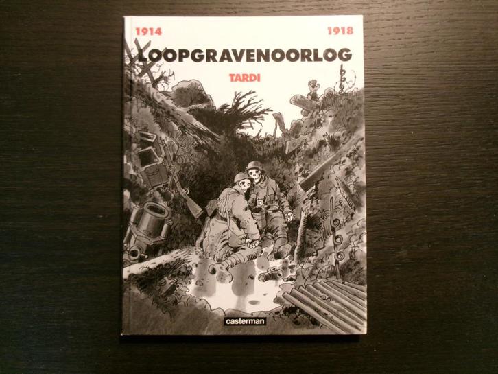 Loopgravenoorlog  1914-1918     Tardi, Boeken, Stripverhalen, Ophalen of Verzenden