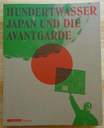 Hundertwasser, Japan und die Avantgarde, Belvedere - Hirmer,