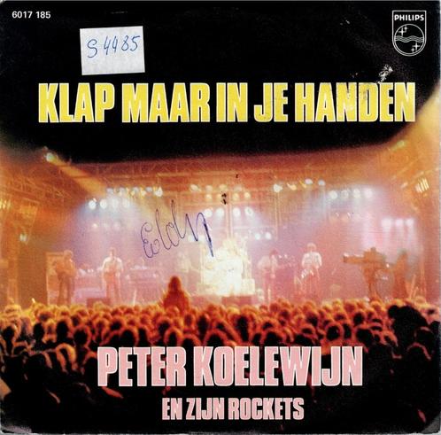 Vinyl, 7"   /   Peter Koelewijn & Zijn Rockets – Klap Maar I, Cd's en Dvd's, Vinyl | Overige Vinyl, Overige formaten, Ophalen of Verzenden