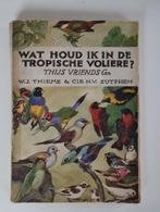 Wat houd ik in de tropische volière?, Ophalen of Verzenden, Gelezen, Vogels