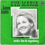 EVA MARIA: "Kom kom" - Nedrlandse Vertaling!, Cd's en Dvd's, Vinyl | Nederlandstalig, Ophalen of Verzenden