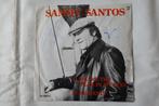 Sammy Santos – You’re The Tear In My Eyes, Gebruikt, 7 inch, Single, Ophalen of Verzenden