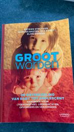 Groot worden, Ophalen, Gelezen