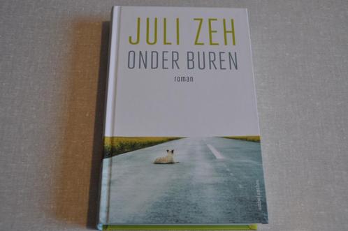 Juli Zeh - Onder buren, Boeken, Romans, Gelezen, Ophalen