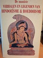 De mooiste verhalen en legenden van hindoeïsme en boeddhisme, Livres, Religion & Théologie, Enlèvement ou Envoi, Utilisé, Bouddhisme