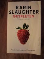 Gespleten, Enlèvement, Utilisé, Karin Slaughter