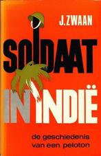 (a325) Soldaat in Indie, de geschiedenis van een peleton, Verzenden, Gelezen