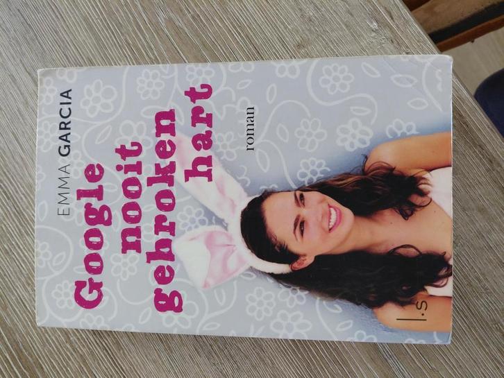 Emma Garcia - Google nooit gebroken hart, Boeken, Literatuur, Gelezen, Ophalen of Verzenden