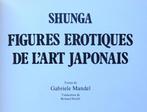 Shunga : figures érotiques de l'art japonais 1983 Liber, par, Ophalen of Verzenden, Gelezen, Schilder- en Tekenkunst