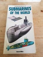 Submarines of the world by David Miller, Livres, Guerre & Militaire, Comme neuf, Enlèvement ou Envoi