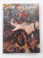 Musée d'Art Ancien: Œuvres Choisies‎, Livres, Art & Culture | Arts plastiques, Enlèvement ou Envoi, Utilisé, Collectif