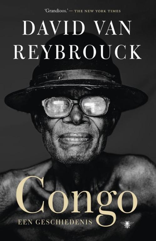 boek: Congo, een geschiedenis/David van Reybrouck, Boeken, Geschiedenis | Wereld, Zo goed als nieuw, Afrika, Ophalen of Verzenden