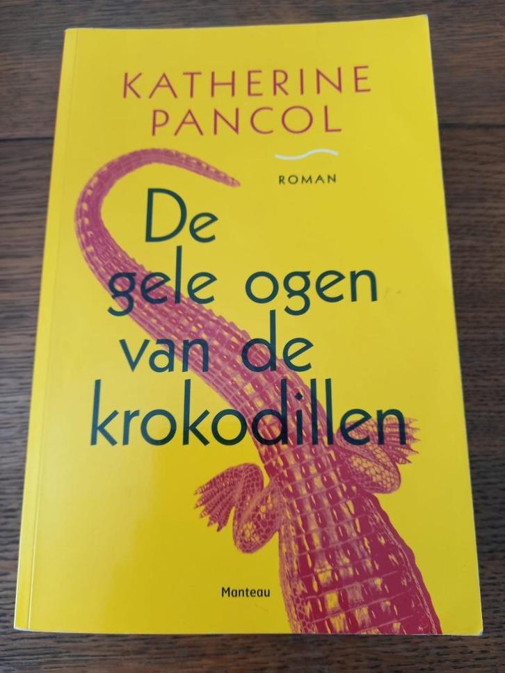 Boek: De gele ogen van de krokodillen - Katherine Pancol, Boeken, Romans, Gelezen, Ophalen of Verzenden