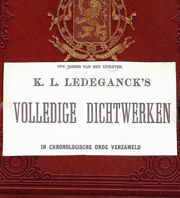 K.L. Ledeganck - Volledige dichtwerken. Antiek boek van1886. beschikbaar voor biedingen