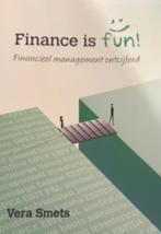 Finance is fun Funancieel management ontcijferd, Ophalen of Verzenden, Zo goed als nieuw, Management