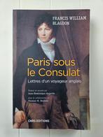 Parijs onder het consulaat: brieven van een Engelse reiziger, Boeken, Geschiedenis | Wereld, Gelezen, Francis William Blagdon