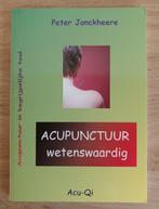 Acupunctuur in begrijpelijke taal - Peter Jonckheere, Livres, Santé, Diététique & Alimentation, Santé et Condition physique, Utilisé