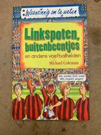 Boek: Linkspoten, buitenbeentjes en andere voetbalhelden, Enlèvement, Comme neuf, Michael Coleman