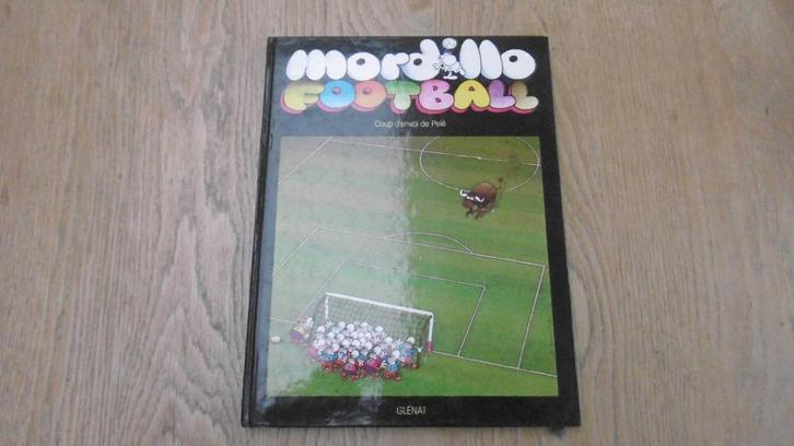 Mordillo Football : Coup d'envoi de Pelé, Boeken, Sportboeken, Ophalen of Verzenden
