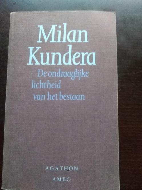 MILAN KUNDERA / De Ondraaglijke lichtheid van het bestaan, Boeken, Literatuur, Nieuw, Ophalen