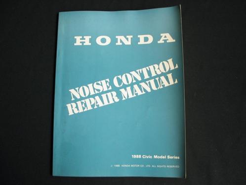 Cahier d'atelier sur le contrôle du bruit de la Honda Civic, Autos : Divers, Modes d'emploi & Notices d'utilisation, Enlèvement ou Envoi