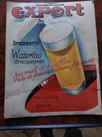 Panneau publicitaire.brasserie Waterloo de Bracquegnues, Gebruikt, Reclamebord