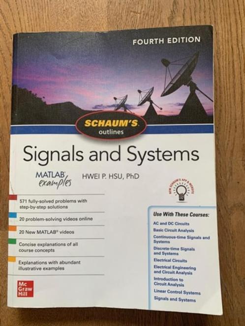 Signales and Systems Schaums Outlines 4e editie, Boeken, Wetenschap, Zo goed als nieuw, Overige wetenschappen, Ophalen of Verzenden