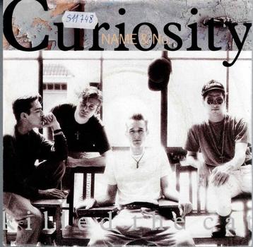 Vinyl, 7"   -   Curiosity Killed The Cat – Name & No. beschikbaar voor biedingen