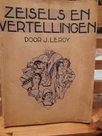 Jules Leroy,  zeisels en vertellingen, Boeken, Ophalen of Verzenden, Gelezen, J.Leroy, speybrouck Illustrator
