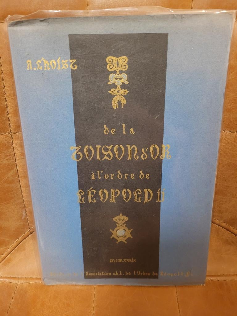 De la Toison d'Or à l'Ordre de Léopold II, Ophalen of Verzenden