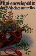 Mini encyclopédie des médecines naturelles, Boeken, Gezondheid, Dieet en Voeding, Ophalen of Verzenden, Zo goed als nieuw