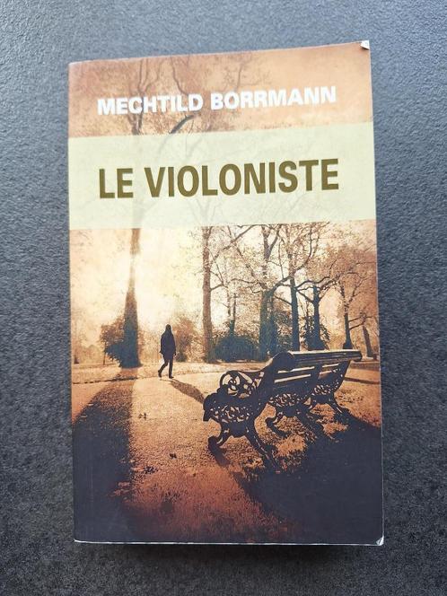 Le violoniste - Mechtild Borrmann, Boeken, Literatuur, Gelezen, Europa overig, Ophalen of Verzenden
