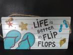 Wandlijst Life is better in flip flops, Minder dan 50 cm, Nieuw, Ophalen of Verzenden, Minder dan 50 cm