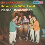Chakachas - Hawaiian War twist, CD & DVD, Vinyles Singles, 7 pouces, Utilisé, Enlèvement ou Envoi, Latino et Salsa