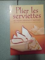 Livre plier les serviettes, Livres, Loisirs & Temps libre, Convient aux enfants, Enlèvement