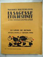 La sagesse et la destinée, Maurice Maeterlinck (1928), Boeken, Gelezen, Europa overig, Ophalen of Verzenden, Maurice Maeterlinck