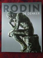 Boek: Rodin, de denker denkt weer, Ophalen of Verzenden, Zo goed als nieuw, Beeldhouwkunst