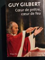 Guy Gilbert -  Coeur De Prêtre, Coeur De Feu, Gelezen, Christendom | Katholiek, Ophalen of Verzenden, Guy Gilbert