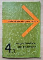Livre ‘Organisation de Chantier’, Boeken, Techniek, Gelezen, Ophalen, Overige onderwerpen